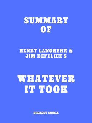 cover image of Summary of Henry Langrehr & Jim DeFelice's Whatever It Took